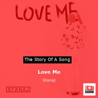 Love Me – Stanaj