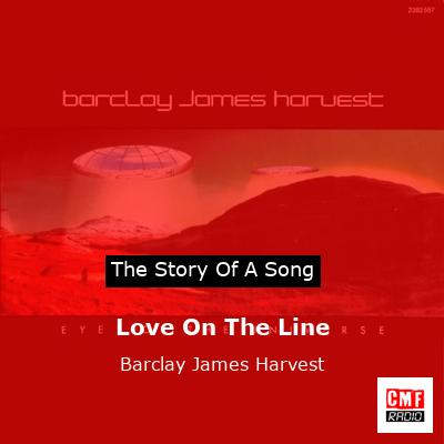 Love On The Line – Barclay James Harvest