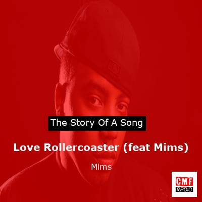 Love Rollercoaster (feat Mims) – Mims