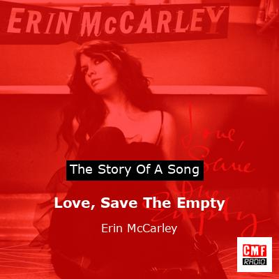 Love, Save The Empty – Erin McCarley