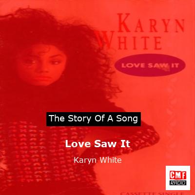 Love Saw It – Karyn White