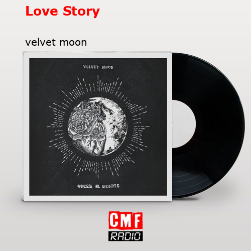 Love Story – velvet moon