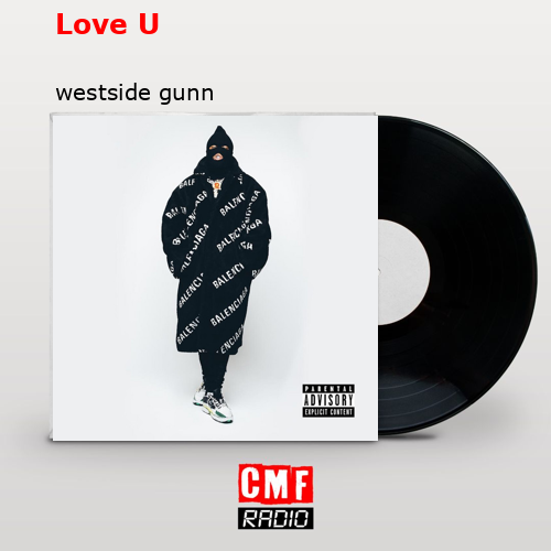 Love U – westside gunn