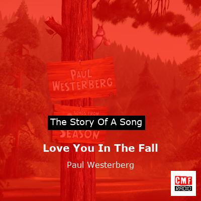 Love You In The Fall – Paul Westerberg