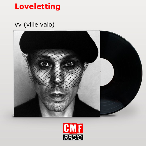 Loveletting – vv (ville valo)