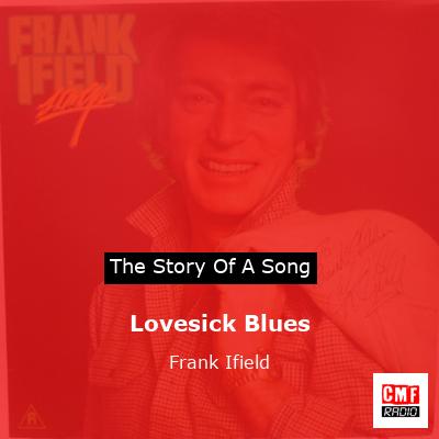 Lovesick Blues – Frank Ifield