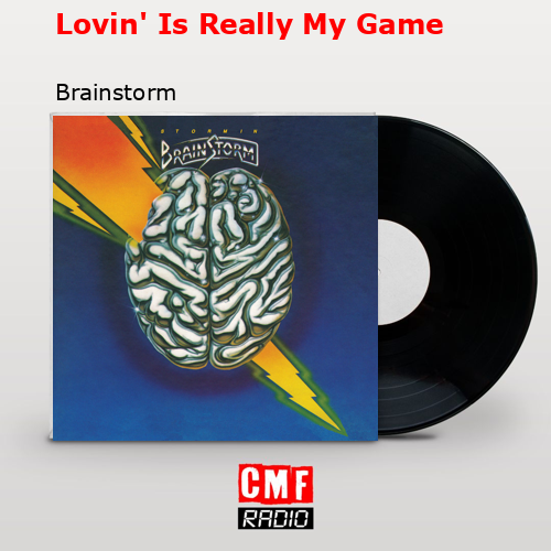 final cover Lovin Is Really My Game Brainstorm
