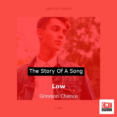 Low – Greyson Chance