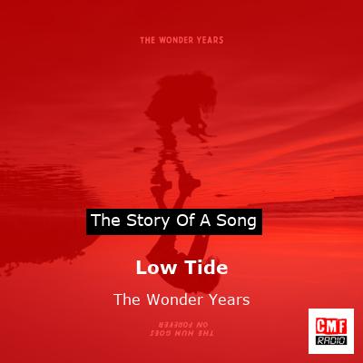 Low Tide – The Wonder Years