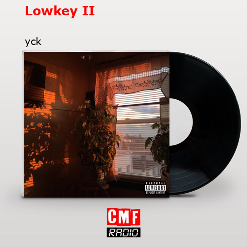Lowkey II – yck
