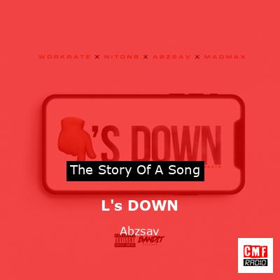 L’s DOWN – Abzsav
