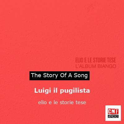 Luigi il pugilista – elio e le storie tese