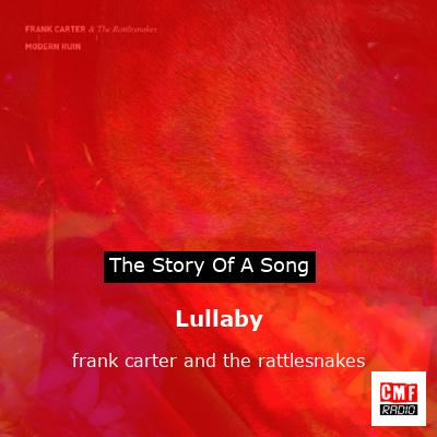 Lullaby – frank carter and the rattlesnakes