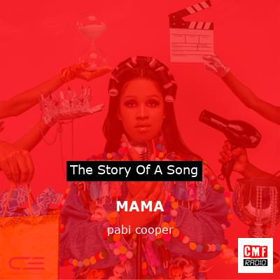 MAMA – pabi cooper