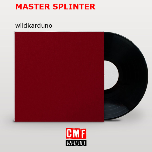 MASTER SPLINTER – wildkarduno