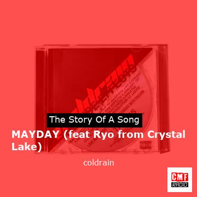 MAYDAY (feat Ryo from Crystal Lake) – coldrain