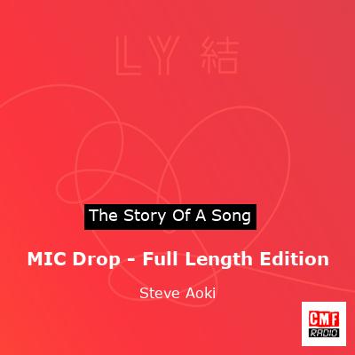MIC Drop – Full Length Edition – Steve Aoki