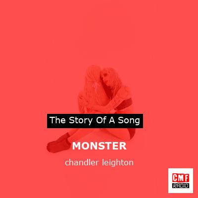 MONSTER – chandler leighton