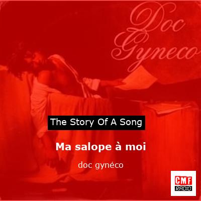 Ma salope à moi – doc gynéco