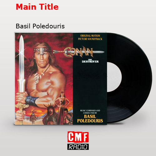 Main Title – Basil Poledouris