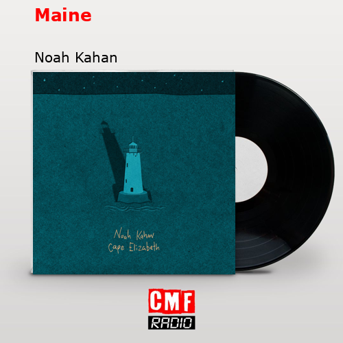 final cover Maine Noah Kahan