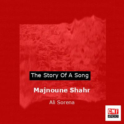 Majnoune Shahr – Ali Sorena