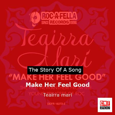 Make Her Feel Good – Teairra mari