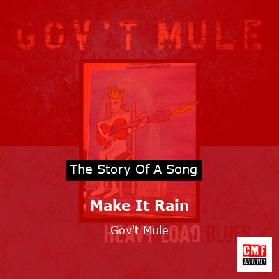 Make It Rain – Gov’t Mule