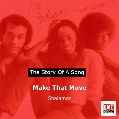 Make That Move – Shalamar