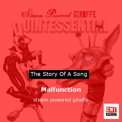 Malfunction – steam powered giraffe