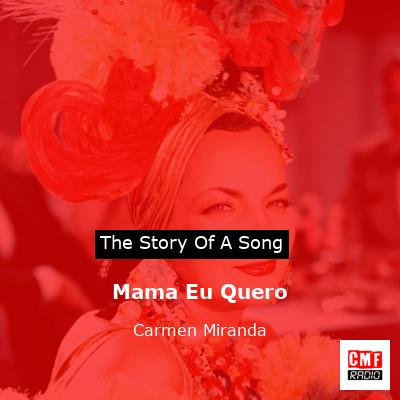 final cover Mama Eu Quero Carmen Miranda