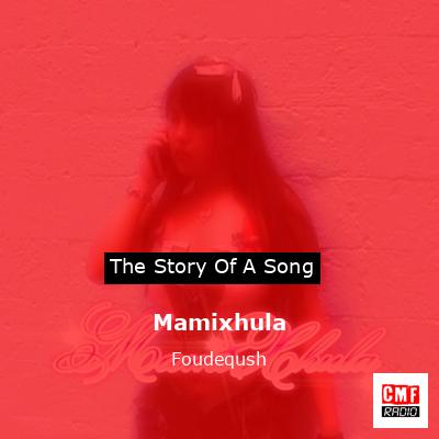 Mamixhula – Foudeqush