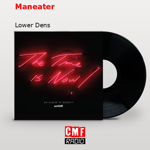 Maneater – Lower Dens