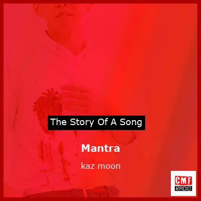 Mantra – kaz moon