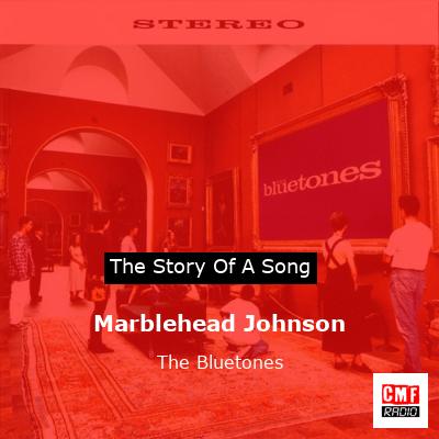 Marblehead Johnson – The Bluetones