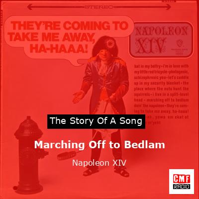 Marching Off to Bedlam – Napoleon XIV