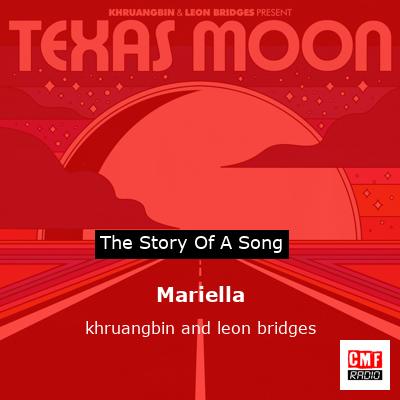 Mariella – khruangbin and leon bridges