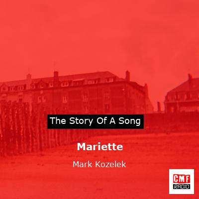 Mariette – Mark Kozelek