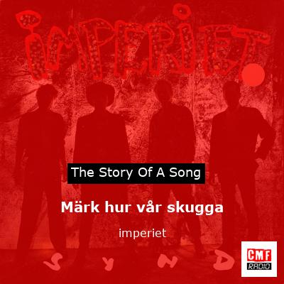 Märk hur vår skugga – imperiet