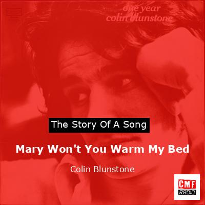 Mary Won’t You Warm My Bed – Colin Blunstone