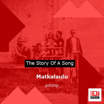 Matkalaulu – pmmp