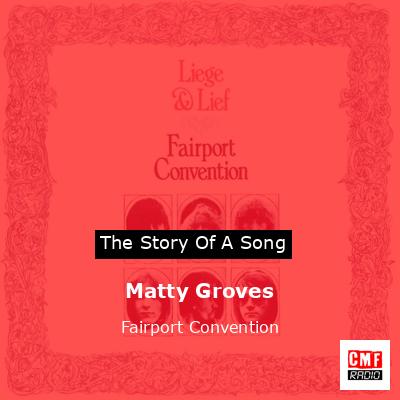 Matty Groves – Fairport Convention