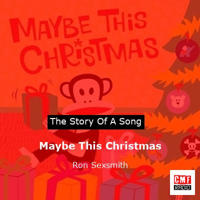 Maybe This Christmas – Ron Sexsmith