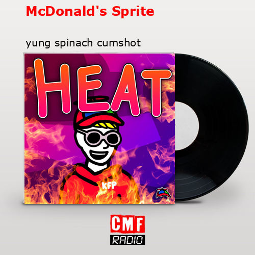 final cover McDonalds Sprite yung spinach cumshot