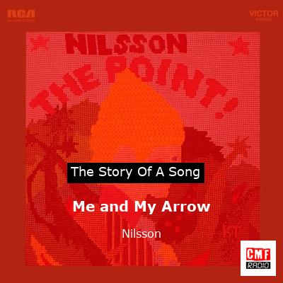 final cover Me and My Arrow Nilsson