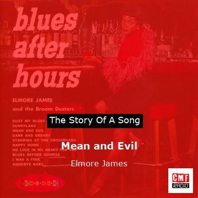 Mean and Evil – Elmore James