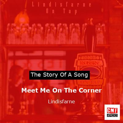 Meet Me On The Corner – Lindisfarne