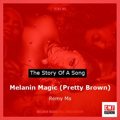 Melanin Magic (Pretty Brown) – Remy Ma