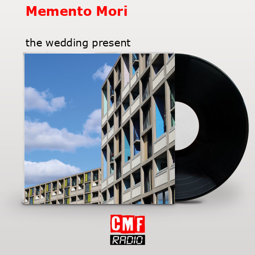 final cover Memento Mori the wedding present