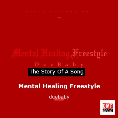 Mental Healing Freestyle – deebaby